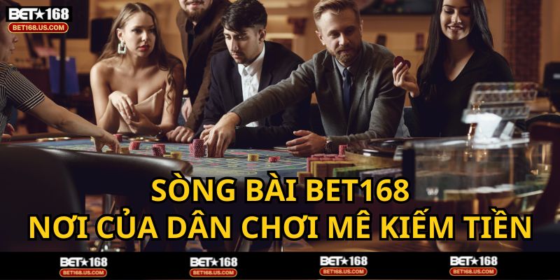 Giới thiệu về sòng bài BET168